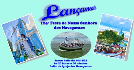 Lançamento da Festa de Nossa Senhora dos Navegantes 2024 acontece dia 4 de novembro