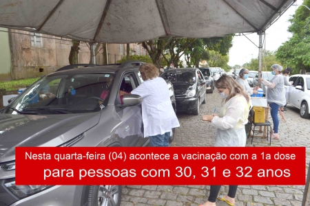 Nesta quarta-feira (04) acontece a vacinação para pessoas com 30, 31 e 32 anos