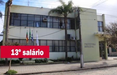 Servidores Municipais já receberam o 13º salário