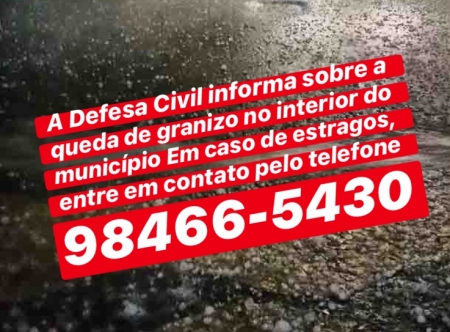 Granizo: Defesa Civil disponibiliza telefone para ocorrências