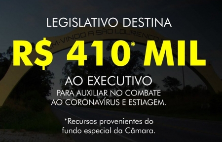 Legislativo aprova a destinação de R$ 410 mil do Fundo Especial da Câmara para o enfrentamento ao Coronavírus em SLS
