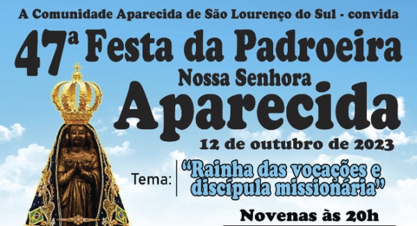 47ª Festa da Padroeira Nossa Senhora Aparecida inicia nesta terça-feira