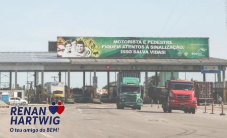 Pedágios: Vereador Renan Hartwig envia Moção de repúdio à ANTT (Agência Nacional de Transportes Terrestres)