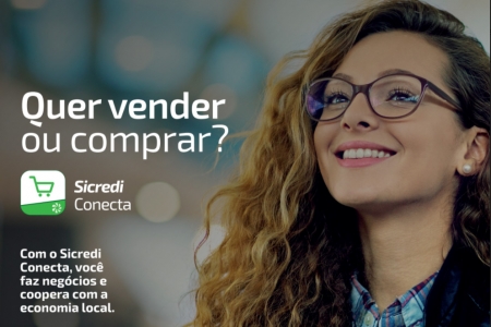 Sicredi lança o Sicredi Conecta como reforço ao movimento em prol da economia local