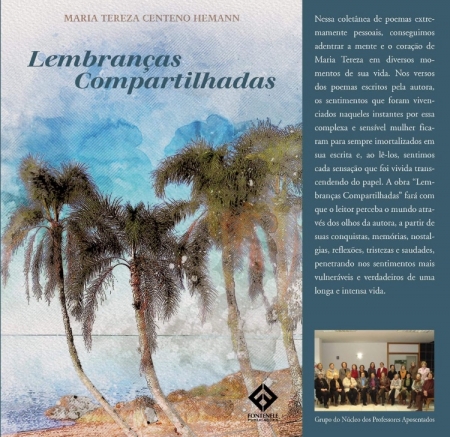O livro Lembranças Compartilhadas, é uma coletânea de poemas escrito ao longo da vida pela professora lourenciana Maria Tereza Hemann