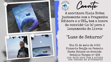 Na próxima terça feira (31), ocorrerá o lançamento do livro “Luas de Saturno” da escritora Cleia Dröse