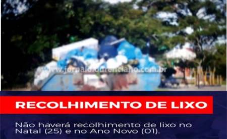 Dias 25 de dezembro e 1º de janeiro não haverá coleta de lixo no município